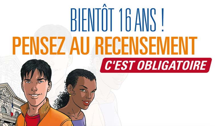 Image Recensement citoyen. Texte : "Bientôt 16 ans, pensez au recensement, c'est obligatoire."